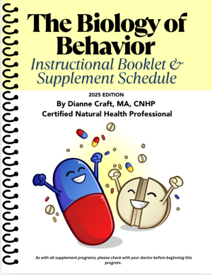 Biology of Behavior- Targeted Nutritional Program